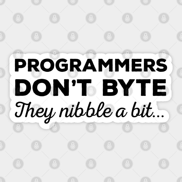 Programmers don't byte, they nibble a bit - Funny Programming Jokes - Light Color Sticker by springforce